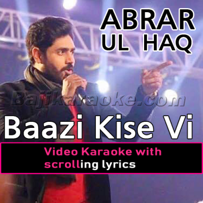 Baazi Kise Vi Madaan - Video Karaoke Lyrics